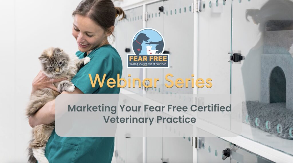 Showcase Your Practice: How to market your Fear Free Certified Practice